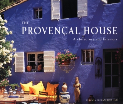 книга The Provencal House: Architecture and Interiors, автор: Johanna Thornycroft, Andreas von Einsiedel